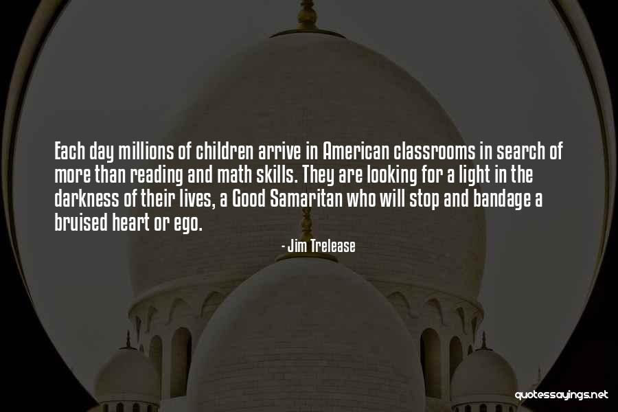 Good Samaritan Quotes By Jim Trelease Good Samaritan Quotes By Jim Trelease