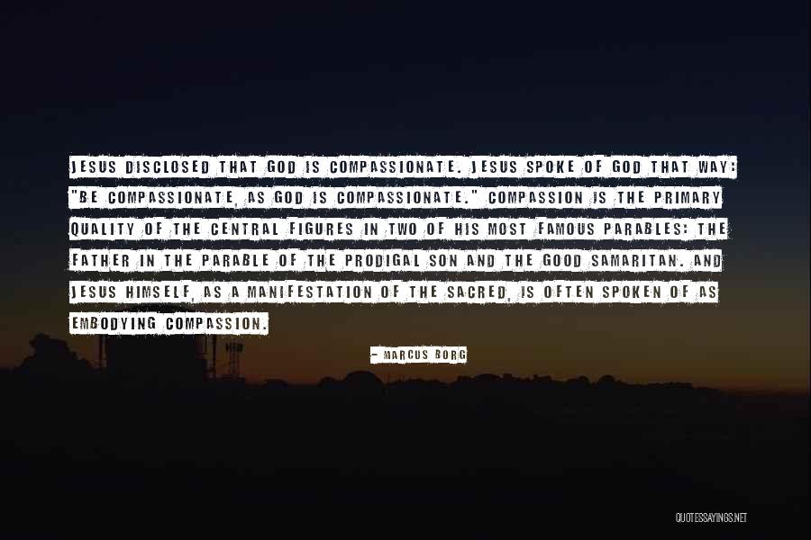 Good Samaritan Quotes By Marcus Borg Good Samaritan Quotes By Marcus Borg