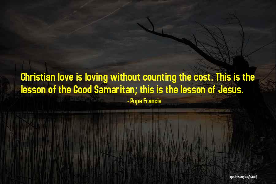 Good Samaritan Quotes By Pope Francis Good Samaritan Quotes By Pope Francis