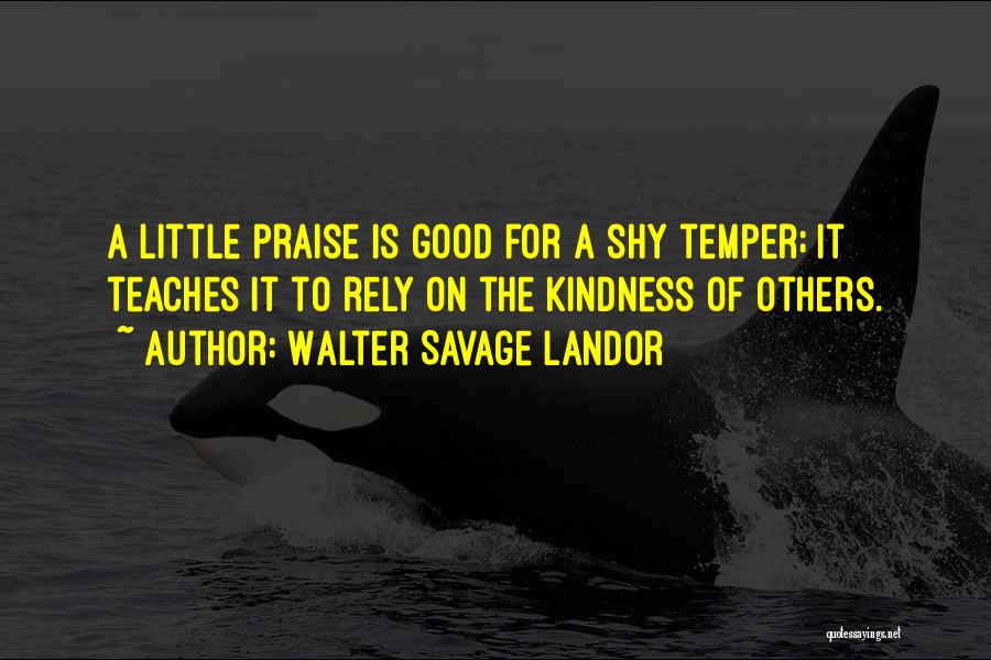 Good Savage Quotes By Walter Savage Landor