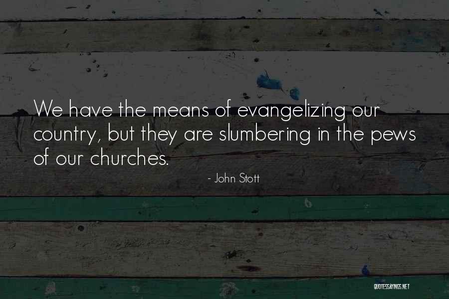 Good Sc Quotes By John Stott Good Sc Quotes By John Stott