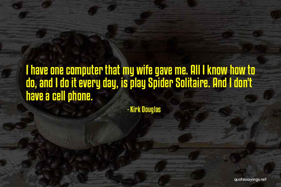 Good Sc Quotes By Kirk Douglas Good Sc Quotes By Kirk Douglas