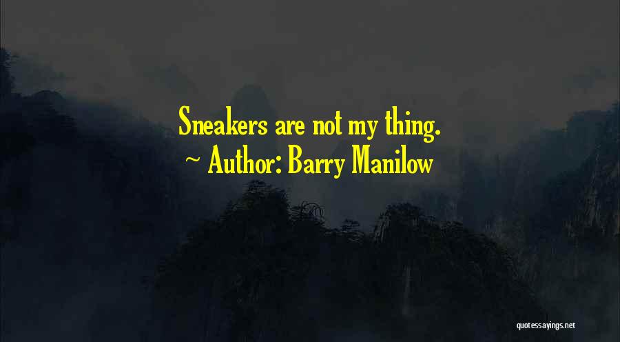 Good Scammer Quotes By Barry Manilow