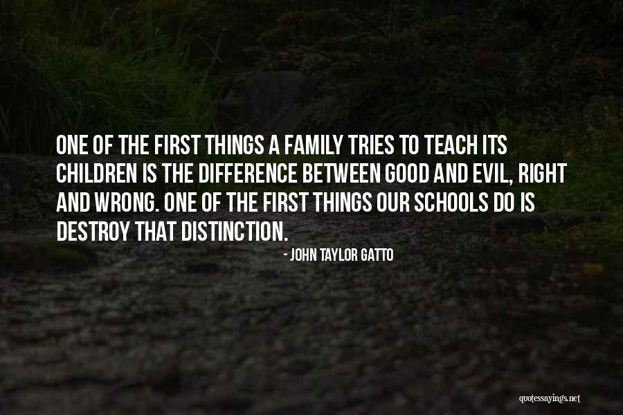 Good Schools Quotes By John Taylor Gatto Good Schools Quotes By John Taylor Gatto