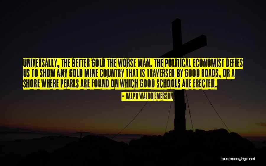 Good Schools Quotes By Ralph Waldo Emerson Good Schools Quotes By Ralph Waldo Emerson