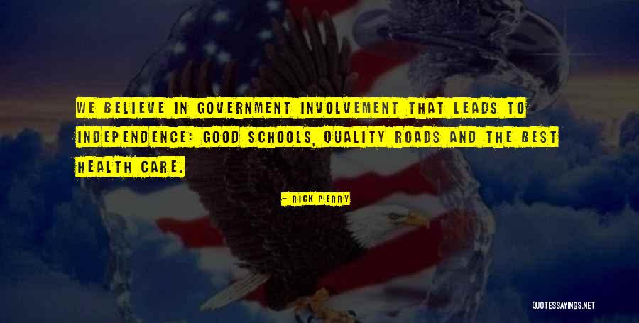 Good Schools Quotes By Rick Perry Good Schools Quotes By Rick Perry