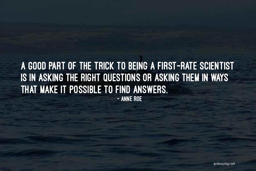 Good Science Quotes By Anne Roe Good Science Quotes By Anne Roe