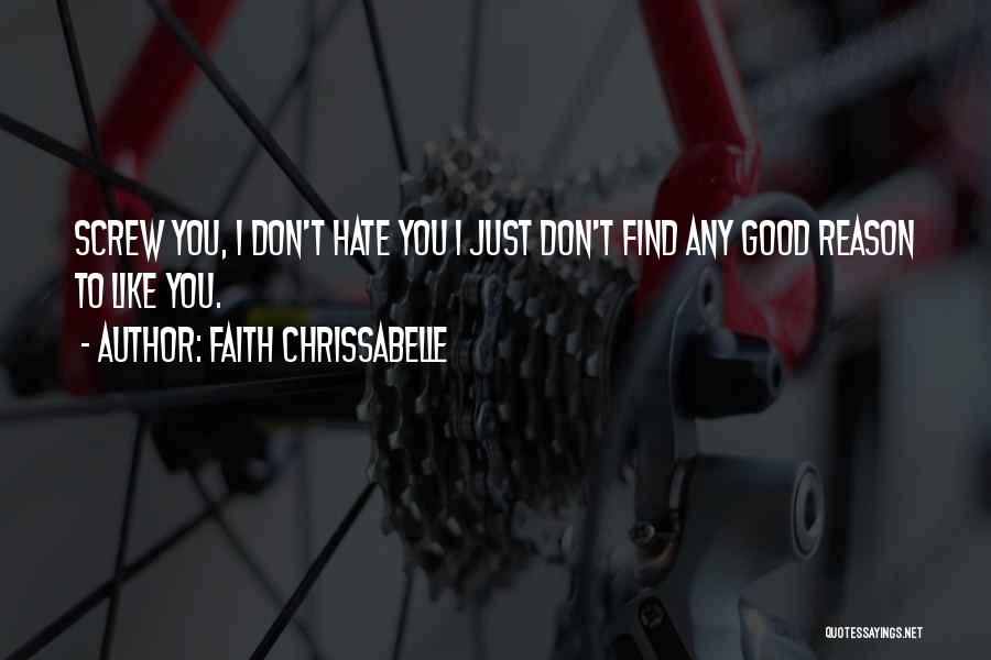 Good Screw You Quotes By Faith Chrissabelle