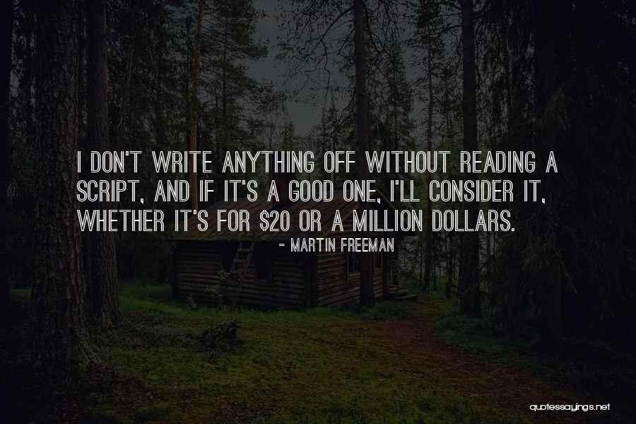 Good Script Quotes By Martin Freeman Good Script Quotes By Martin Freeman