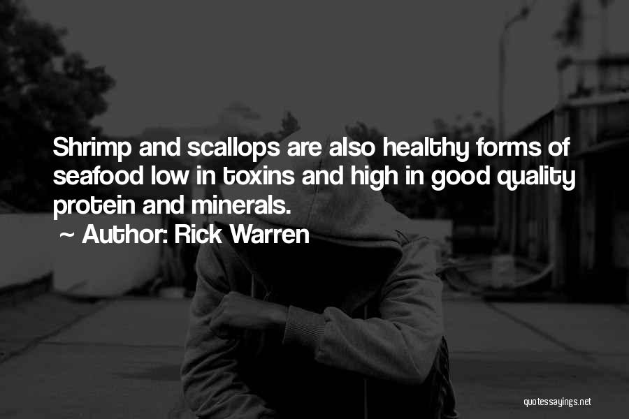 Good Seafood Quotes By Rick Warren