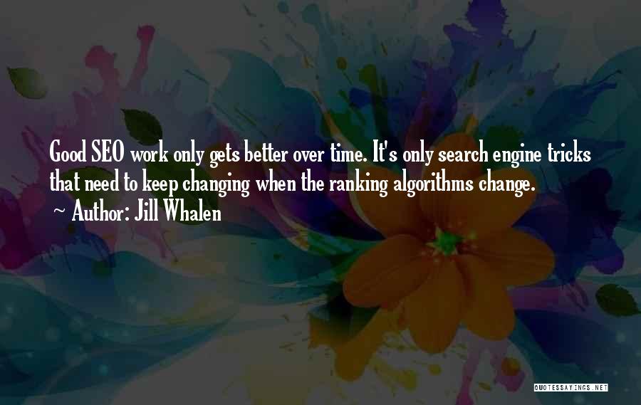 Good Search Quotes By Jill Whalen