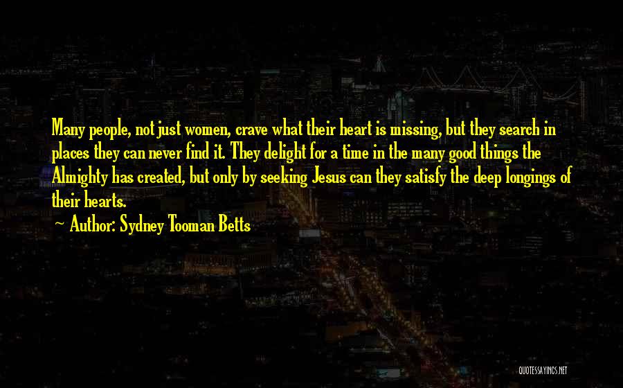 Good Search Quotes By Sydney Tooman Betts