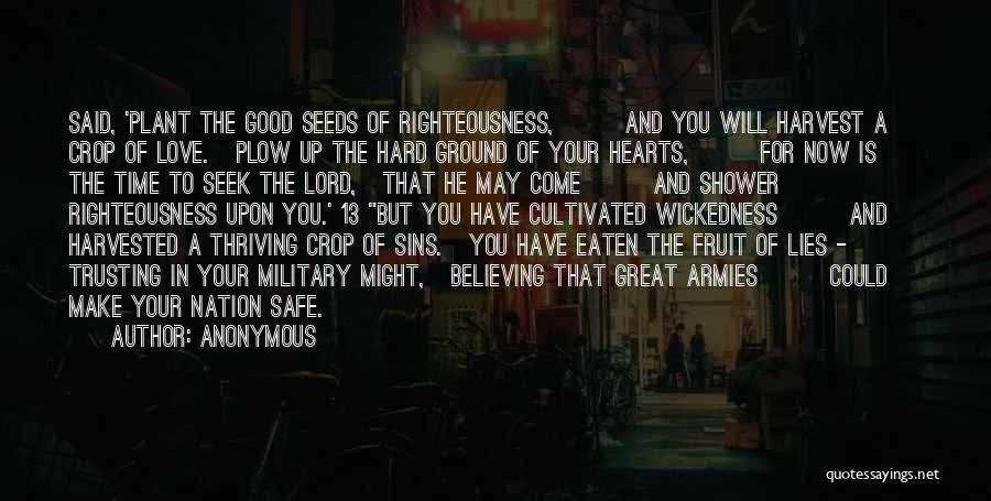 Good Seeds Quotes By Anonymous