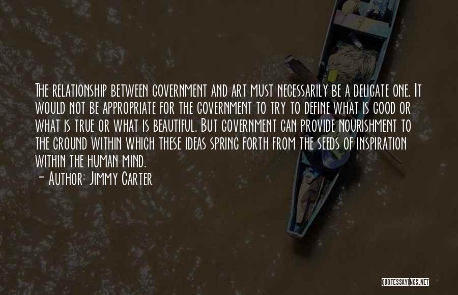 Good Seeds Quotes By Jimmy Carter