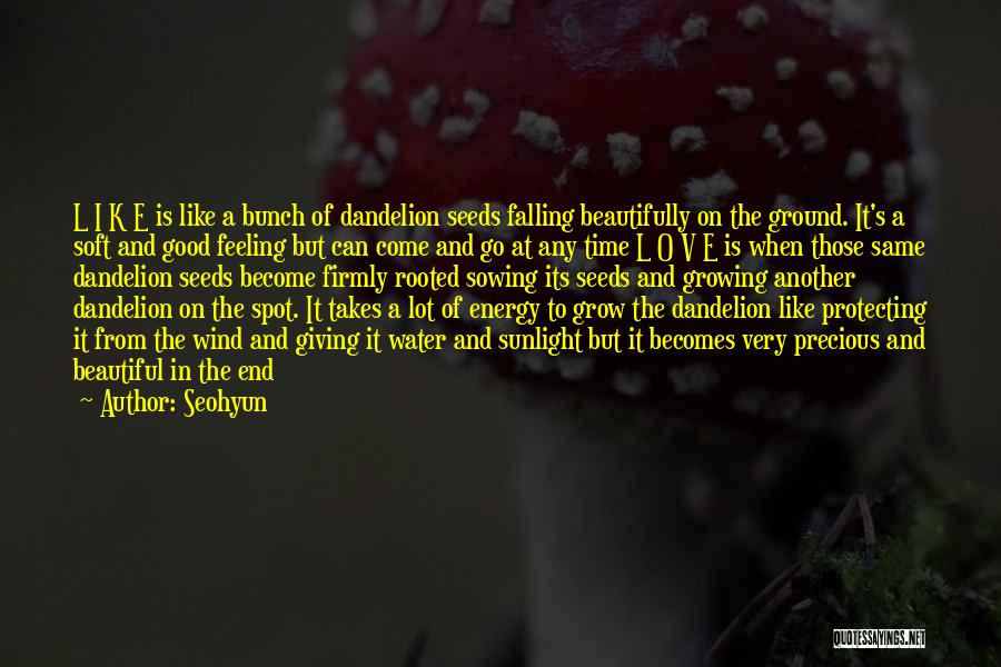 Good Seeds Quotes By Seohyun