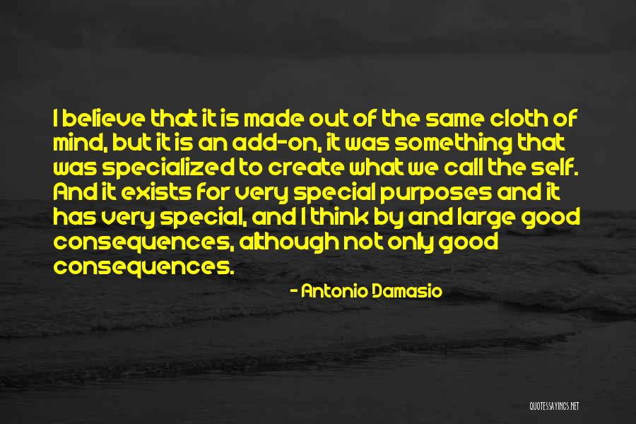 Good Self Made Quotes By Antonio Damasio