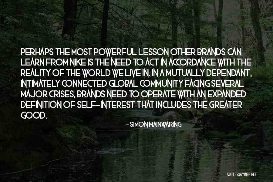 Good Self Quotes By Simon Mainwaring Good Self Quotes By Simon Mainwaring