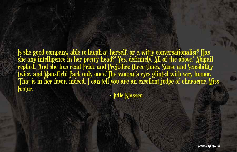 Good Sense And Sensibility Quotes By Julie Klassen Good Sense And Sensibility Quotes By Julie Klassen
