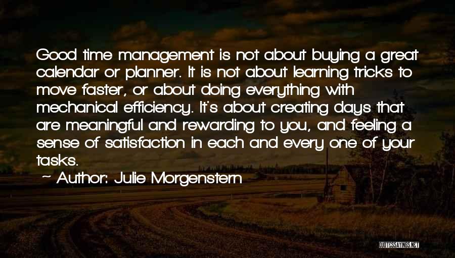 Good Sense Quotes By Julie Morgenstern