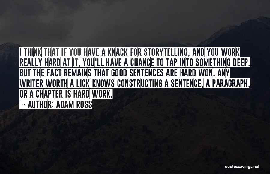 Good Sentences Quotes By Adam Ross