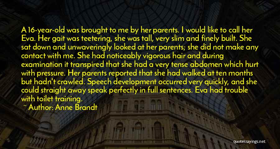 Good Sentences Quotes By Anne Brandt