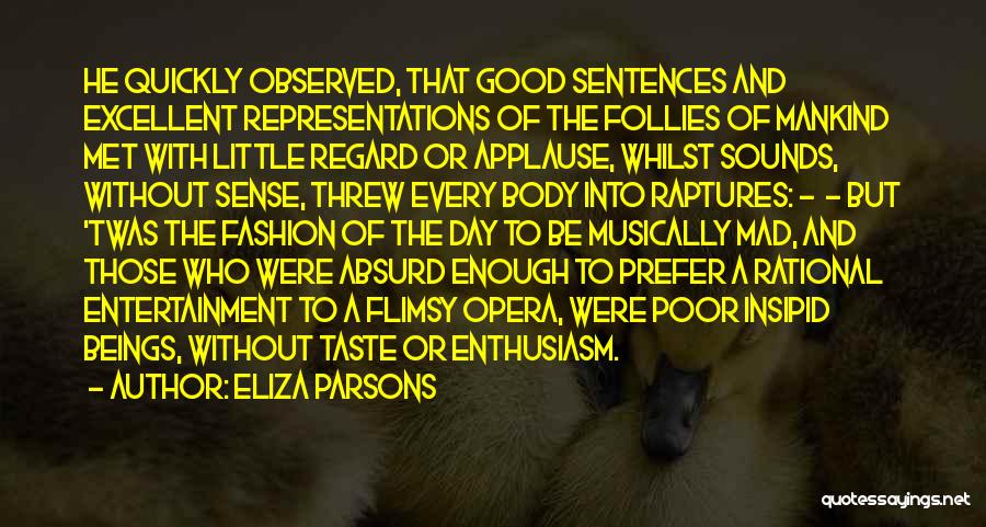 Good Sentences Quotes By Eliza Parsons