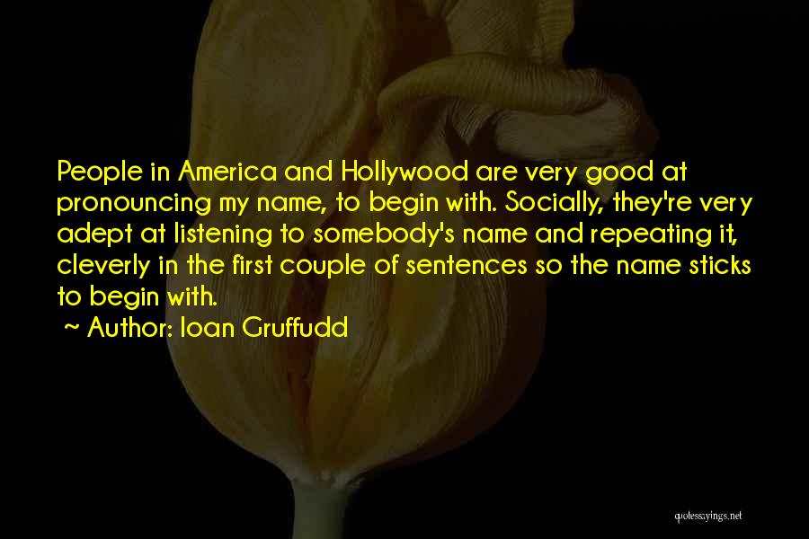 Good Sentences Quotes By Ioan Gruffudd