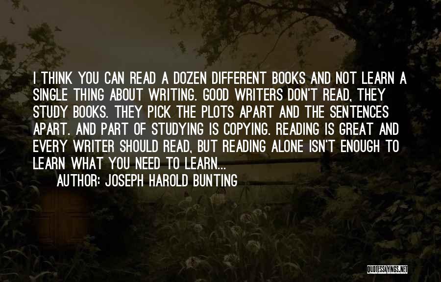 Good Sentences Quotes By Joseph Harold Bunting