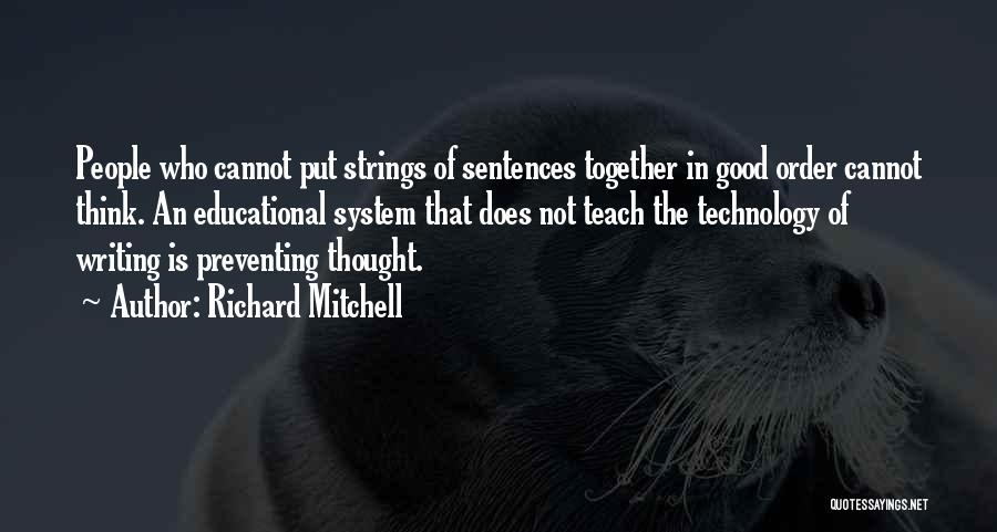 Good Sentences Quotes By Richard Mitchell