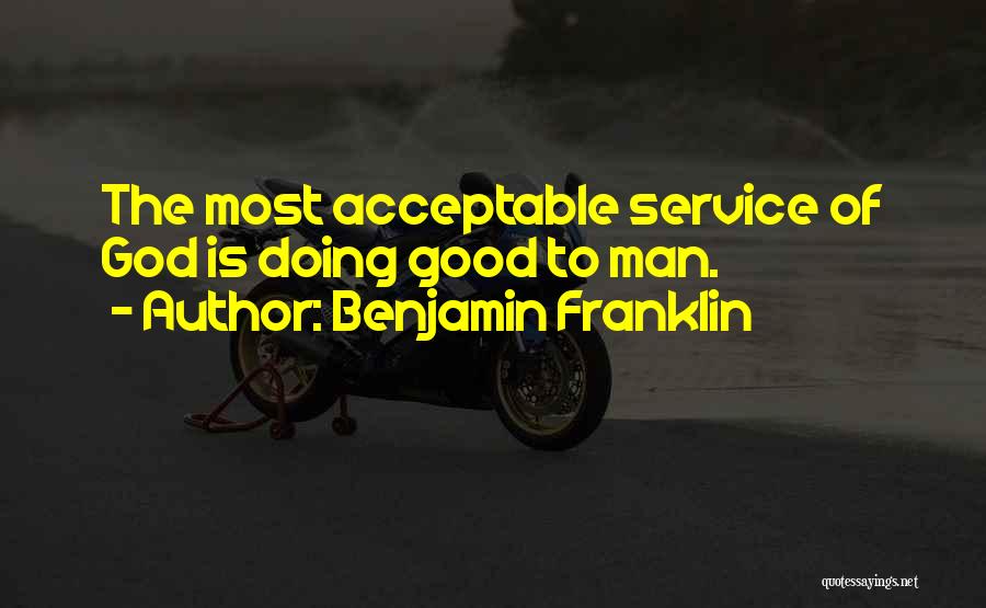 Good Service Quotes By Benjamin Franklin