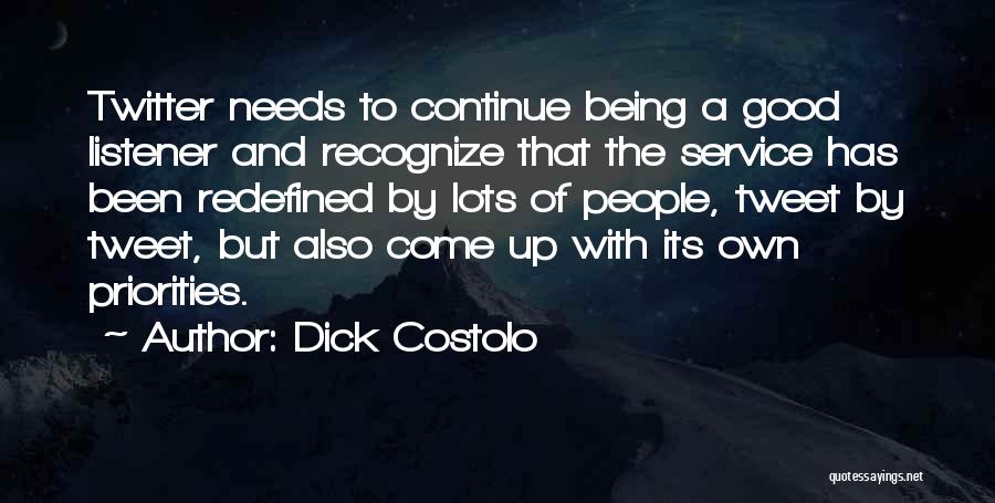 Good Service Quotes By Dick Costolo