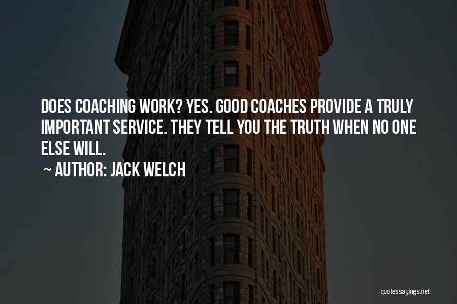 Good Service Quotes By Jack Welch