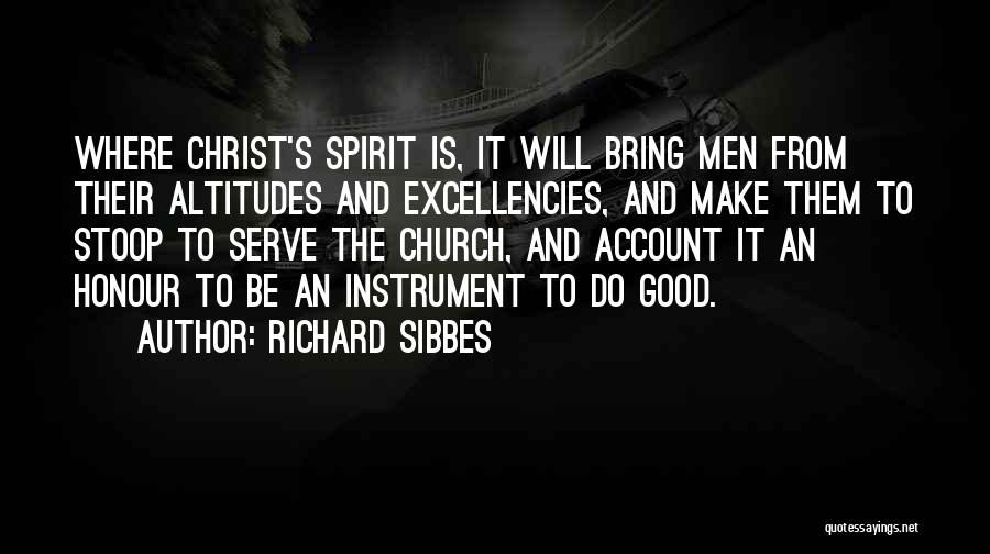 Good Service Quotes By Richard Sibbes