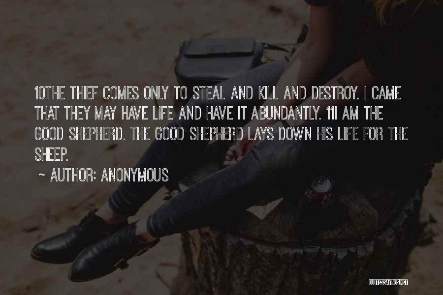 Good Shepherd Quotes By Anonymous