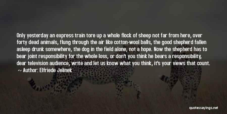 Good Shepherd Quotes By Elfriede Jelinek