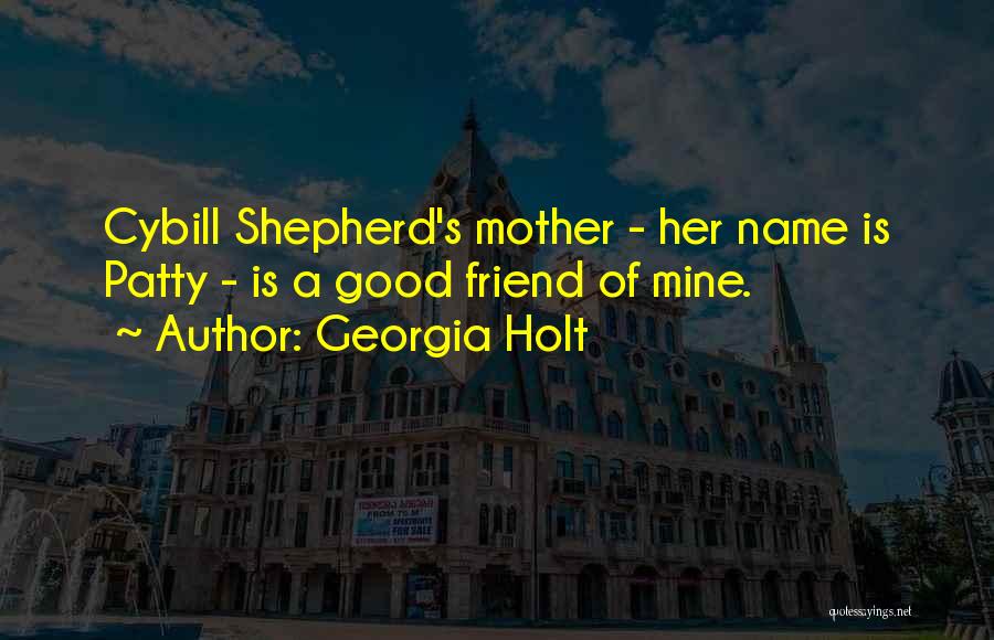 Good Shepherd Quotes By Georgia Holt