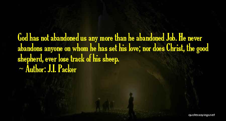Good Shepherd Quotes By J.I. Packer