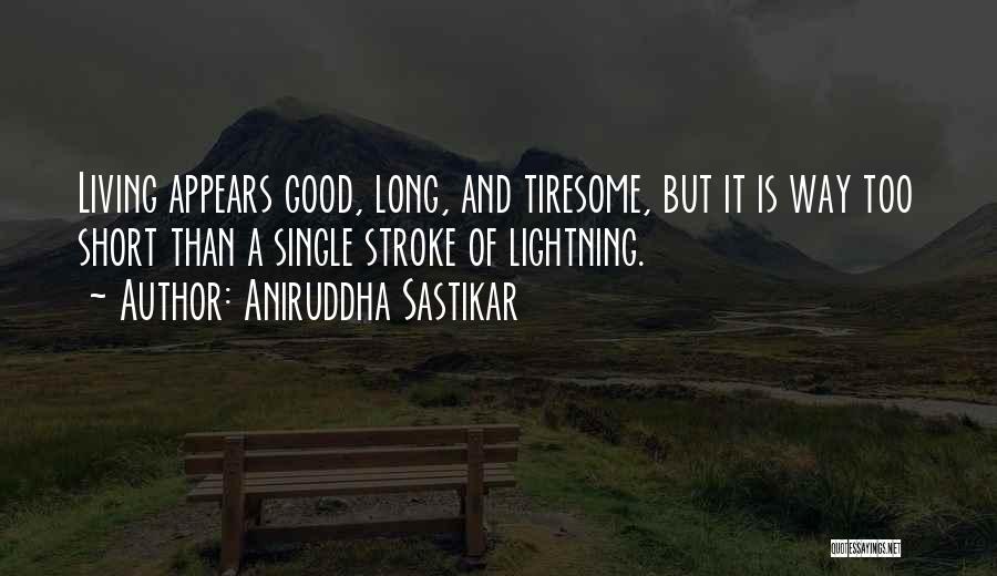 Good Short Death Quotes By Aniruddha Sastikar