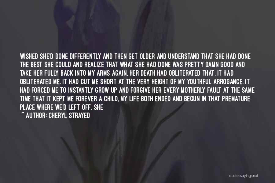 Good Short Death Quotes By Cheryl Strayed