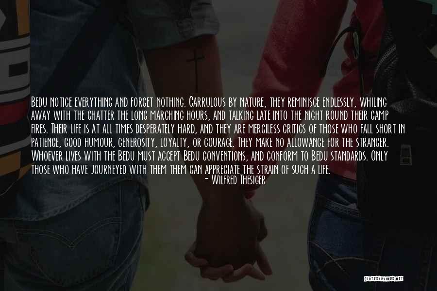 Good Short Nature Quotes By Wilfred Thesiger Good Short Nature Quotes By Wilfred Thesiger