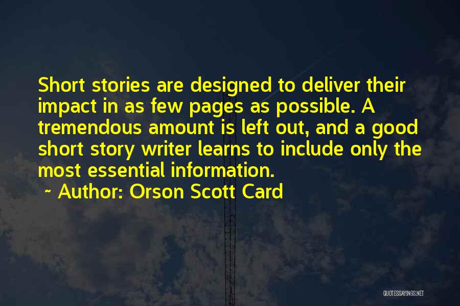 Good Short Writing Quotes By Orson Scott Card