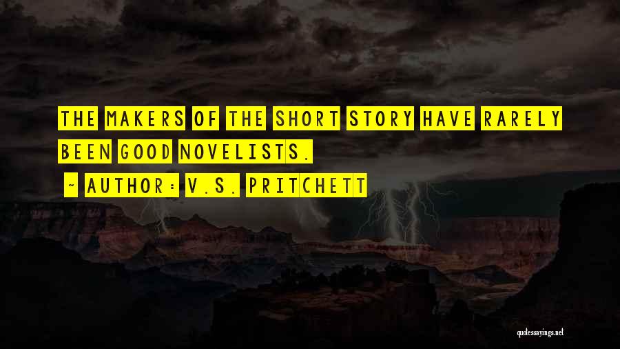 Good Short Writing Quotes By V.S. Pritchett