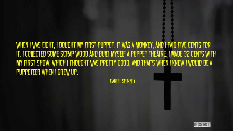 Good Show Quotes By Caroll Spinney Good Show Quotes By Caroll Spinney