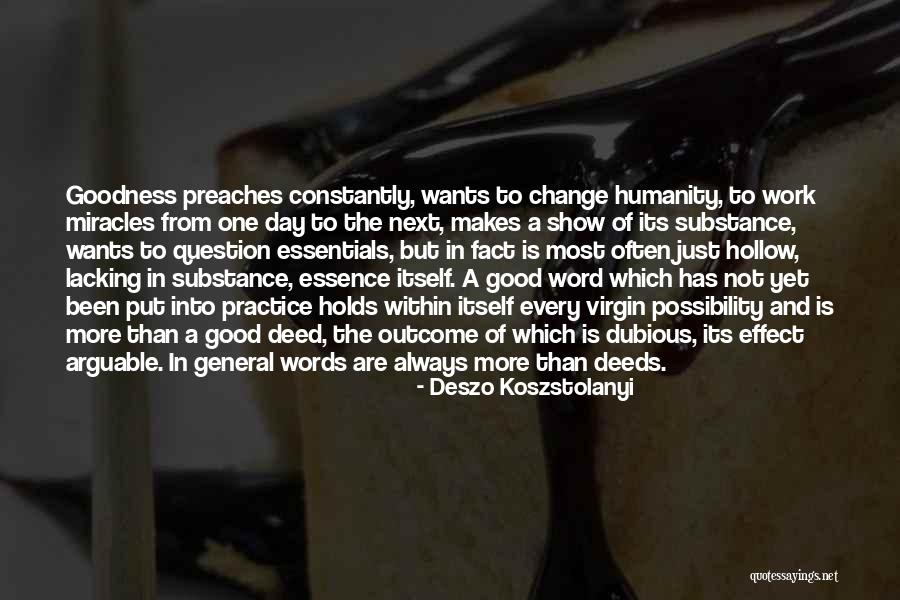 Good Show Quotes By Deszo Koszstolanyi Good Show Quotes By Deszo Koszstolanyi