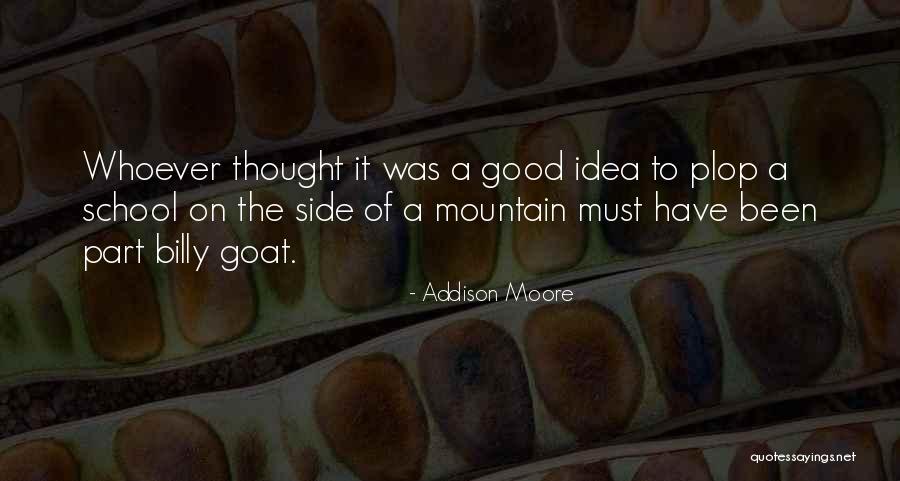 Good Side Quotes By Addison Moore Good Side Quotes By Addison Moore