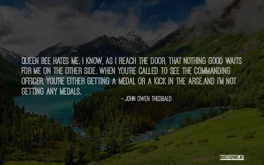 Good Side Quotes By John Owen Theobald Good Side Quotes By John Owen Theobald