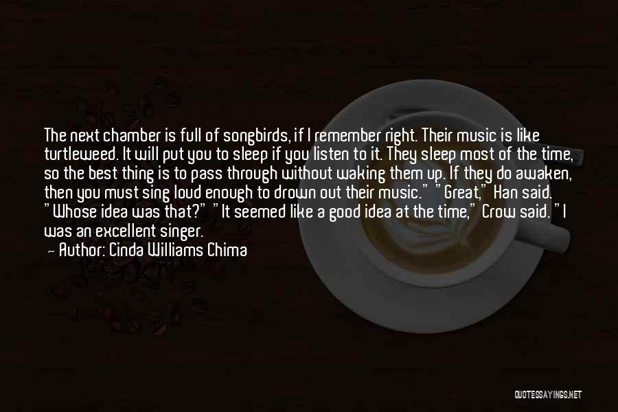 Good Singer Quotes By Cinda Williams Chima