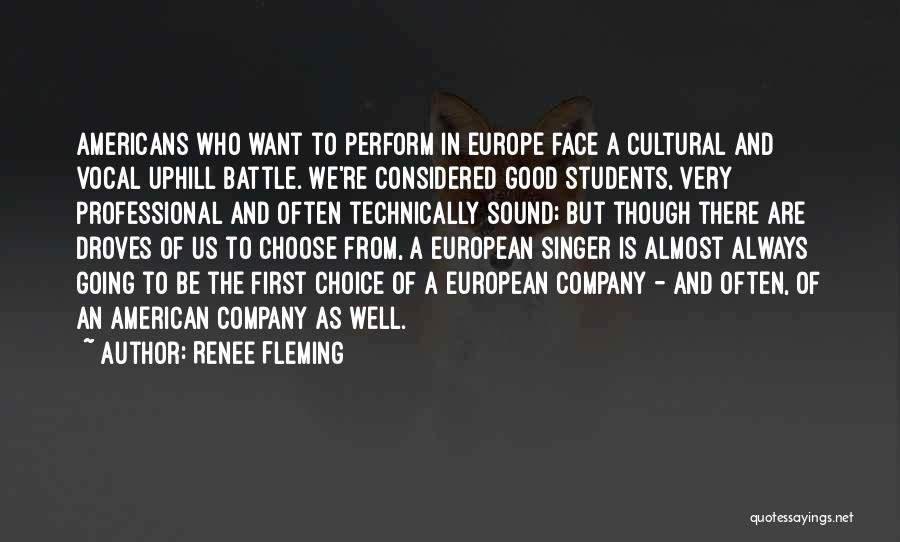 Good Singer Quotes By Renee Fleming