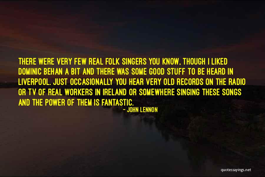 Good Singers Quotes By John Lennon Good Singers Quotes By John Lennon