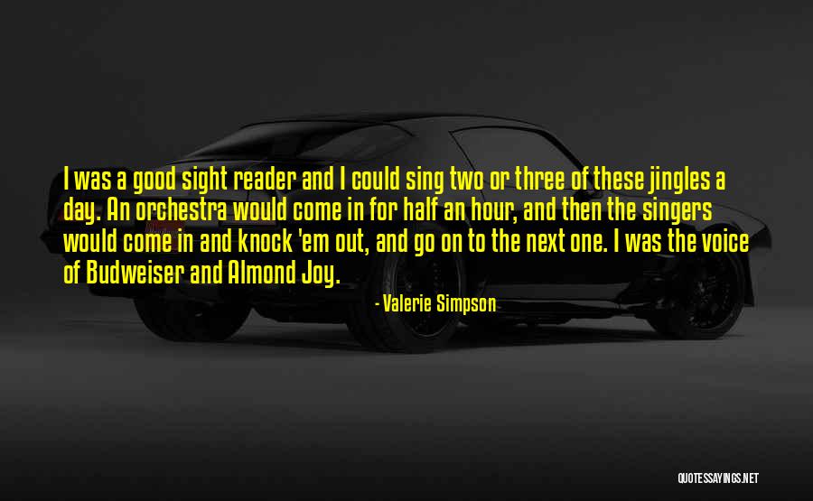 Good Singers Quotes By Valerie Simpson